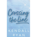 Crossing the Line