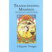 Transcending Madness: The Experience of the Six Bardos