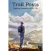 Trail Posts: Defining Moments of My Life