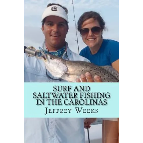 Surf and Saltwater Fishing in the Carolinas