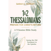 1&2 Thessalonians: Prepare for Christ's Return