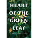 Heart of the Green Leaf
