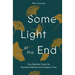 Some Light at the End: Your Bedside Guide for Peaceful Palliative and Hospice Care