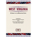 West Virginia: A Guide To The Mountain State