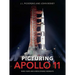 Picturing Apollo 11: Rare Views and Undiscovered Moments