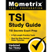 Tsi Study Guide - Tsi Secrets Exam Prep, 5 Full-Length Practice Tests, Step-By-Step Review Video Tutorials: [Updated for Tsia2]