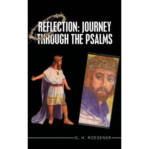 Reflection: Journey Through the Psalms