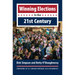 Winning Elections in the 21st Century