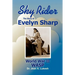 Sky Rider: The Story of Evelyn Sharp, World War II Wasp