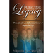 Pursuing Legacy: Principles for an Influential Career & Impactful Life