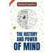 The History and Power of Mind