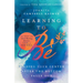Learning to Be: Finding Your Center After the Bottom Falls Out