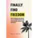 Finally Find Freedom