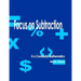 Focus on Subtraction K-6 Continuity Mathematics
