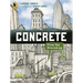 Concrete: From the Ground Up: (An Educational, Nonfiction Picture Book Exploring the Science, History, and Engineering of Concrete - For Kids Ages 7-1