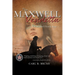 The Maxwell Vendetta: The Maxwell Family Saga (1)