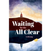 Waiting for the All Clear