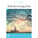 Seek the Living God: Five RCIA Inquiry Questions for Making Disciples