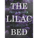 The Lilac Bed: A Memoir of a Family Breaking Free of Inherited Patterns