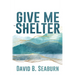 Give Me Shelter