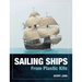 Sailing Ships from Plastic Kits