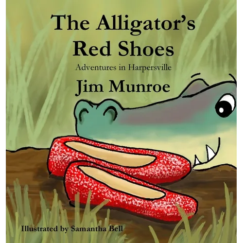 The Alligator's Red Shoes