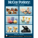 McCoy Pottery: A Field Guide: A Field Guide