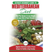 Mediterranean Diet: The Ultimate Beginner's Guide & Cookbook To Mediterranean Diet Meal Plan Recipes To Lose Weight, Lower Risk of Heart D