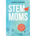 STEM Moms: Design, Build, and Test to Create the Work-Life of Your Dreams