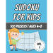 Sudoku For Kids: 100 Puzzles - Ages 4-8 - Easy - Beginner Level - With Solutions
