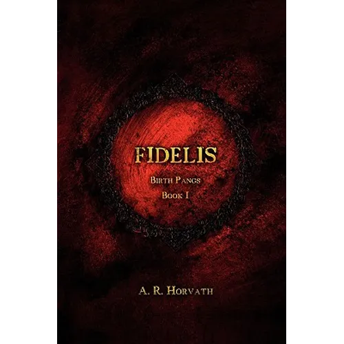 Birth Pangs: Fidelis