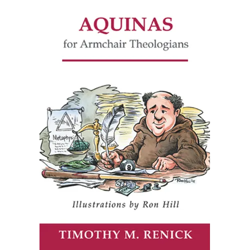 Aquinas for Armchair Theologians