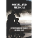Social And Medical: Explore The Models Of Disability And Mental Health: Disability Means A Lack Of Ability