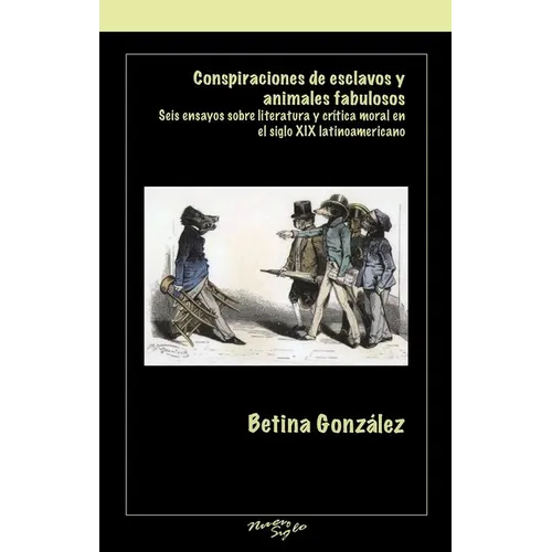 Conspiraciones de esclavos y animales fabulosos