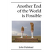Another End of the World is Possible