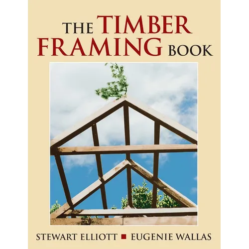 Timber Framing Book - Paperback