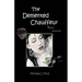 The Demented Chauffeur: & Other Mysteries