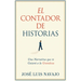 El Contador de Historias: Una Narrativa Que Te Guiará a la Grandeza