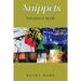 Snippets: Little Pieces of My Life