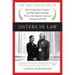 Sisters in Law: How Sandra Day O'Connor and Ruth Bader Ginsburg Went to the Supreme Court and Changed the World