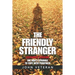The Friendly Stranger: One Man's Struggle to Cope with Pedophilia