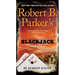 Robert B. Parker's Blackjack