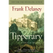 Tipperary: A Novel of Ireland