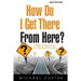 How Do I Get There From Here?: A Bible Study Series for Spiritual Growth