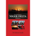 Re-examining the NIGER DELTA Militancy