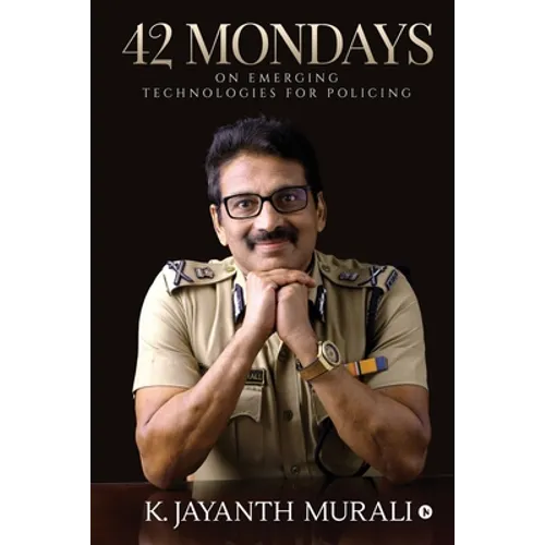 42 Mondays: On Emerging Technologies for Policing