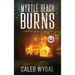 Myrtle Beach Burns: A Myrtle Beach Mystery