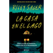 La Casa En El Lago / The House Across the Lake