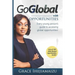 Go Global with Opportunities: Every Young Person's Guide to Accessing Global Opportunities!