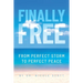 Finally Free: From Perfect Storm to Perfect Peace